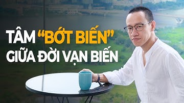 Giữa bão DRAMA - Giữ TÂM "BỚT BIẾN" giữa dòng đời VẠN BIẾN [Quéo BTS] | Nguyễn Hữu Trí