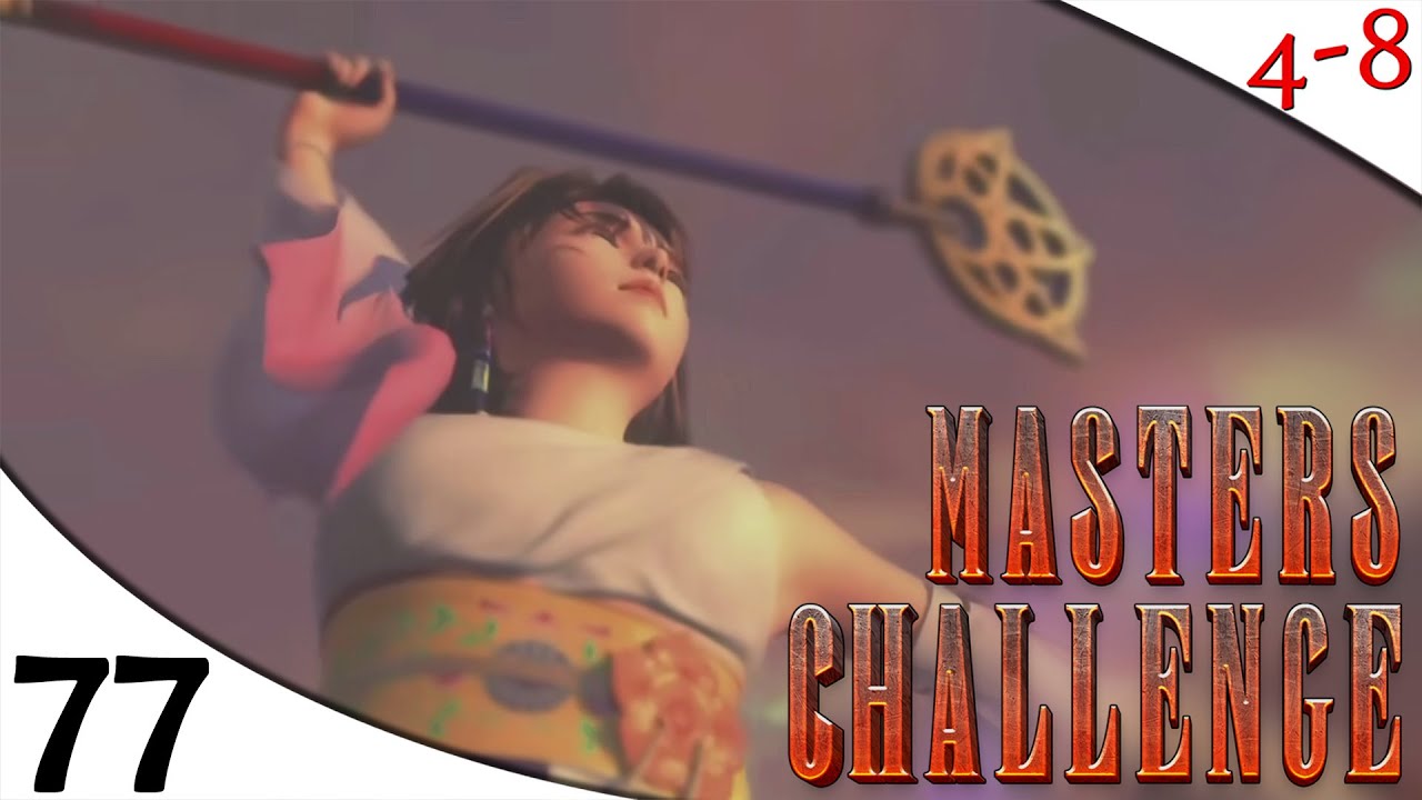 FFX - Masters Challenge Mod (Part 77) [4-8Live]