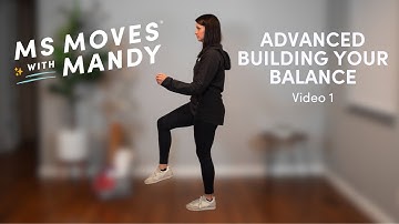 Advanced Building Your Balance | Level 2 | Video 1 | MS Moves