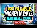 Top 35 Most Valuable Mickey Mantle Baseball Cards sold - With GIVEAWAY!