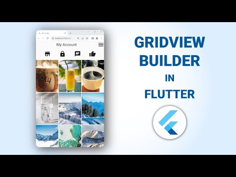 How to make a scrollable Grid in Flutter using GridView Builder.