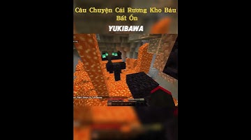 Câu Chuyện Cái Rương Kho Báu Bất Ổn #minecraft #minecraftshorts