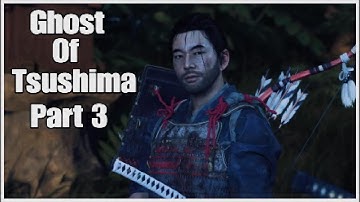 GHOST OF TSUSHIMA Walkthrough Gameplay Part 3 - Sensei Ishikawa & Tomoe