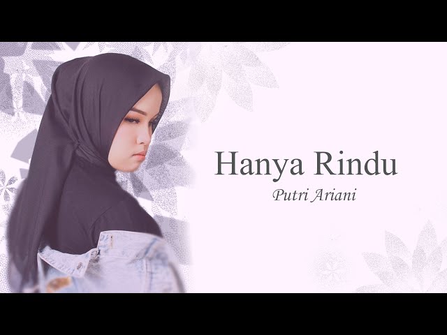 Putri Ariani - Hanya Rindu (Official Lyric Video) class=