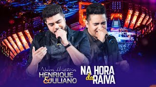 Henrique e Juliano ! NA HORA DA RAIVA - AO VIVO - MIX SERTANEJO ! SERTANEJO 2019 ! TOP SERTANEJO