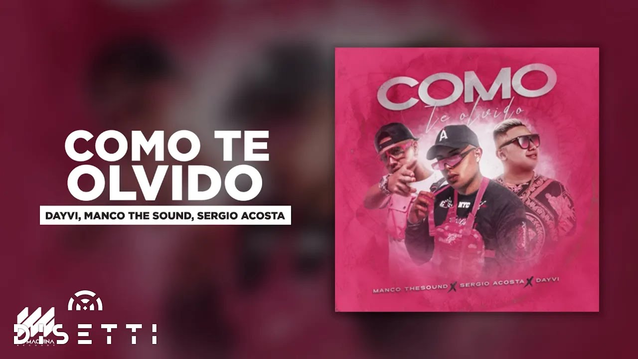 Dayvi - Como Te Olvido | Sergio Acosta Ft Manco The Sound (Guaracha)