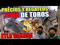 Precios de Toros y como regatear en el baratillo de Etla Oaxaca,  #oaxaca #baratillo de Oaxaca