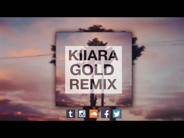 Kiiara - Gold (Trap Remix) class=