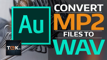 How to Convert MP2 to WAV - Adobe Audition CC