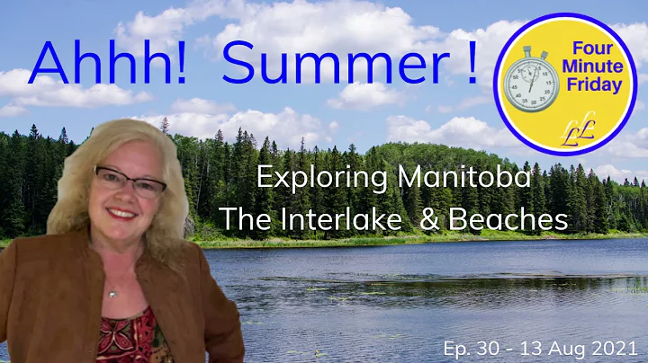 Exploring Manitoba's Interlake and Beaches - Four ...