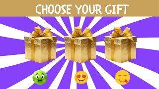 CHOOSE YOUR GIFT | Are you lucky or not?