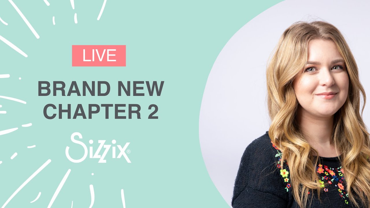 Откройте для себя совершенно НОВУЮ коллекцию Sizzix Chapter 2 вместе с дизайнером Джесс!