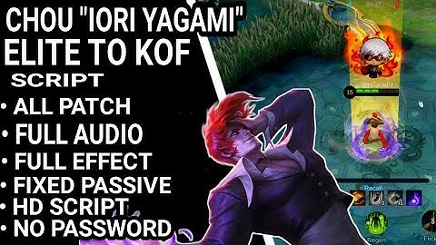 CHOU KOF SCRIPT | ELITE TO KOF | MLBB