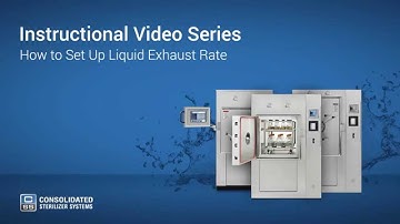 How to Set Up Liquid Exhaust Rate on Your Autoclave - Advantage Series