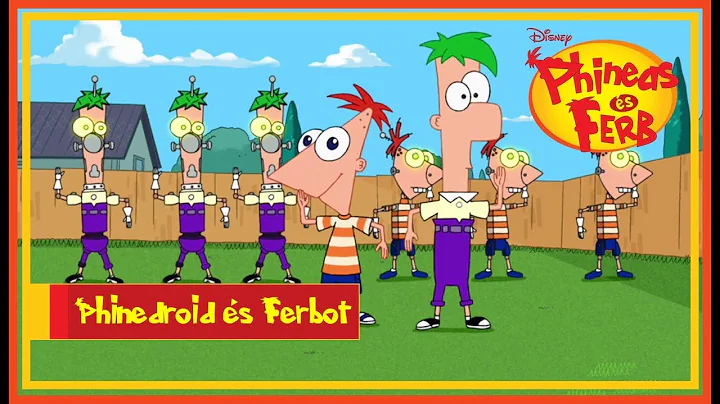 Phineas and Ferb | Phinedroids and Ferbots - Hungarian (with subtitles)