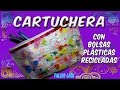 CARTUCHERAS CON BOLSAS RECICLADAS |Taller Lash