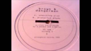 Brown & Dangerman - Distorted Minds