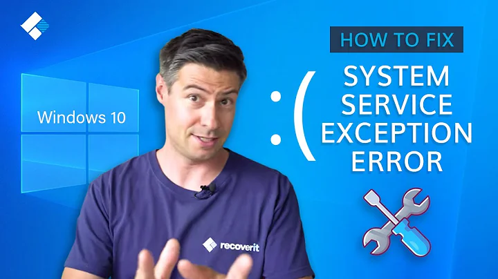 How to Fix System Service Exception Error in Windows 10?
