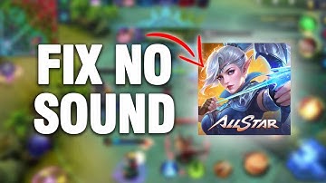 How To Fix Mobile Legends No Sound | Final Solution