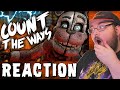 FNAF - COUNT THE WAYS SONG LYRIC VIDEO - Dawko & DHeusta REACTION!!!