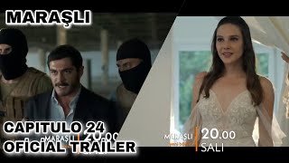 Maraşlı Capítulo 24 Oficial Trailer | Subtítulos en Español |