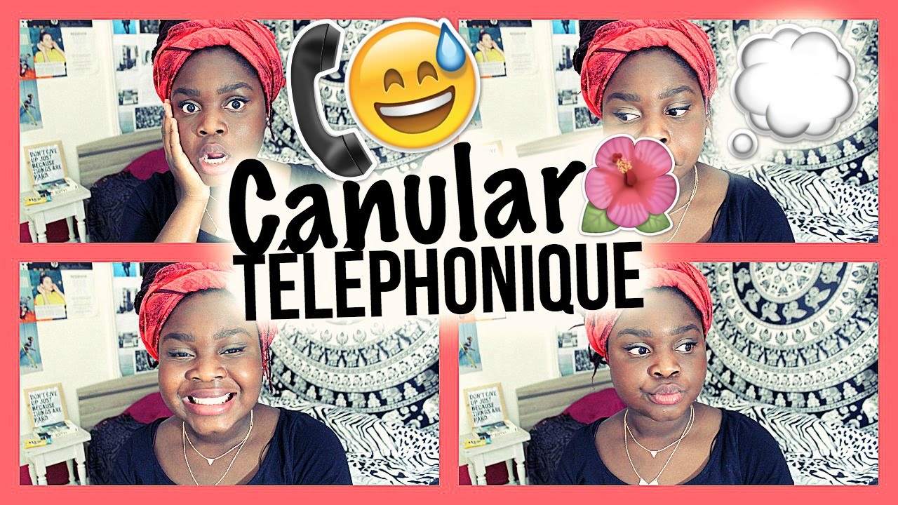 CANULAR TÉLÉPHONIQUE | MademoiselleGloria