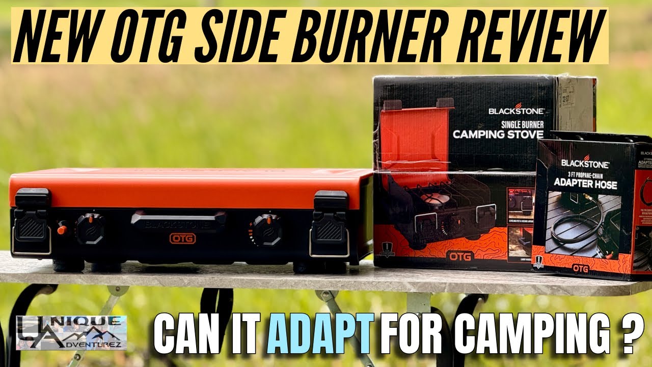 CAMPING WITH THE NEW BLACKSTONE OTG SIDE BURNER |  BLACKSTONE OTG SIDE BURNER REVIEW