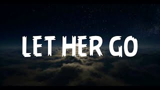 Video thumbnail of "Passenger - LET HER GO (Official Lyrik) !"