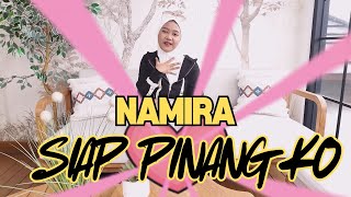 Download Lagu SIAP PINANG KO - Juan Reza \u0026 Ria Ricis (Cover by NAMIRA) MP3