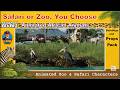 Safari or Zoo, You Choose Mod for Transport Fever 2