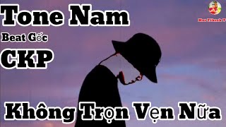 Không Trọn Vẹn Nữa Karaoke Tone Nam - Beat Gốc