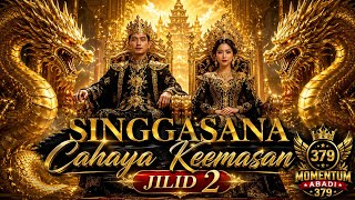 👑 SINGGASANA CAHAYA KEEMASAN JILID 2 | Raja & Ratu Nusantara | Lagu Epic Penuh Wibawa