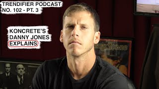 Why I Left Hollywood's Film Industry | Koncrete's Danny Jones | EP 102 (Part 3)