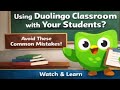 Things to avoid when using a Duolingo classroom
