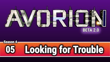 ✨ AVORION BETA 2.0.4 - s4e5 - Looking For Trouble! | Gameplay | Playthrough | Let