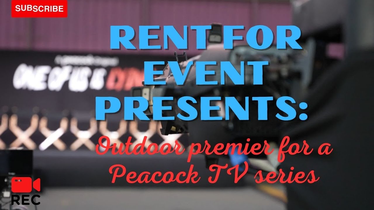 A Spectacular Series Premiere: Led Wall Rental and Full Event Production for Peacock TV