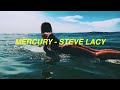 steve lacy -  mercury (slowed + reverb) Mp3 Song