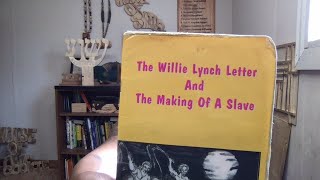 Reading With Shilo -- The Willie Lynch Letter And The Making of A Slave