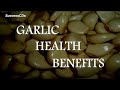Garlic Health Benefits | Eating Raw Garlic Benefits