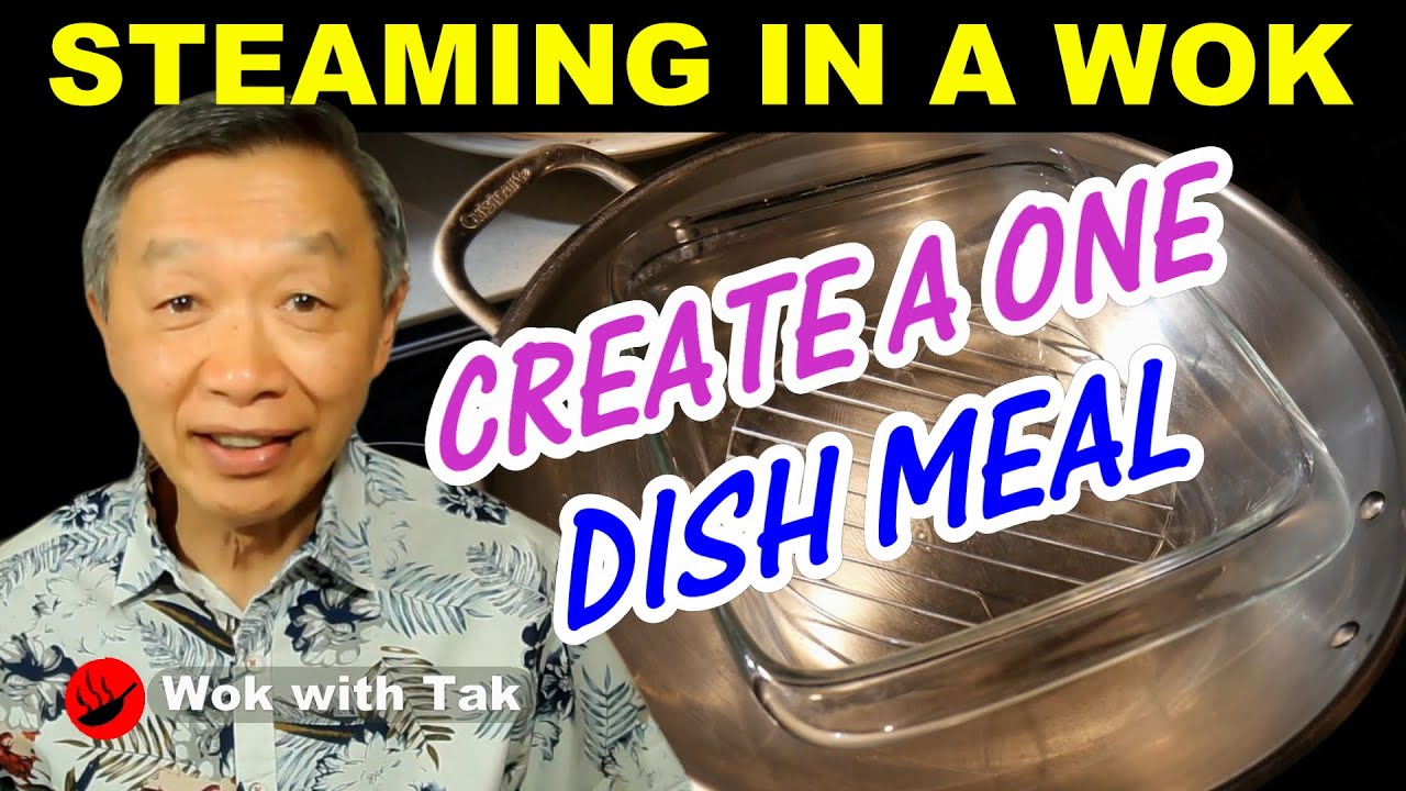 How to create a one dish meal using steaming in a wok. Versatility of a stainless steel wok