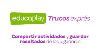 Cómo compartir actividades y guardar resultados de los jugadores