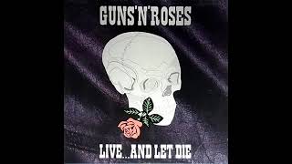 Guns n' Roses - Live And Let Die 1 hour