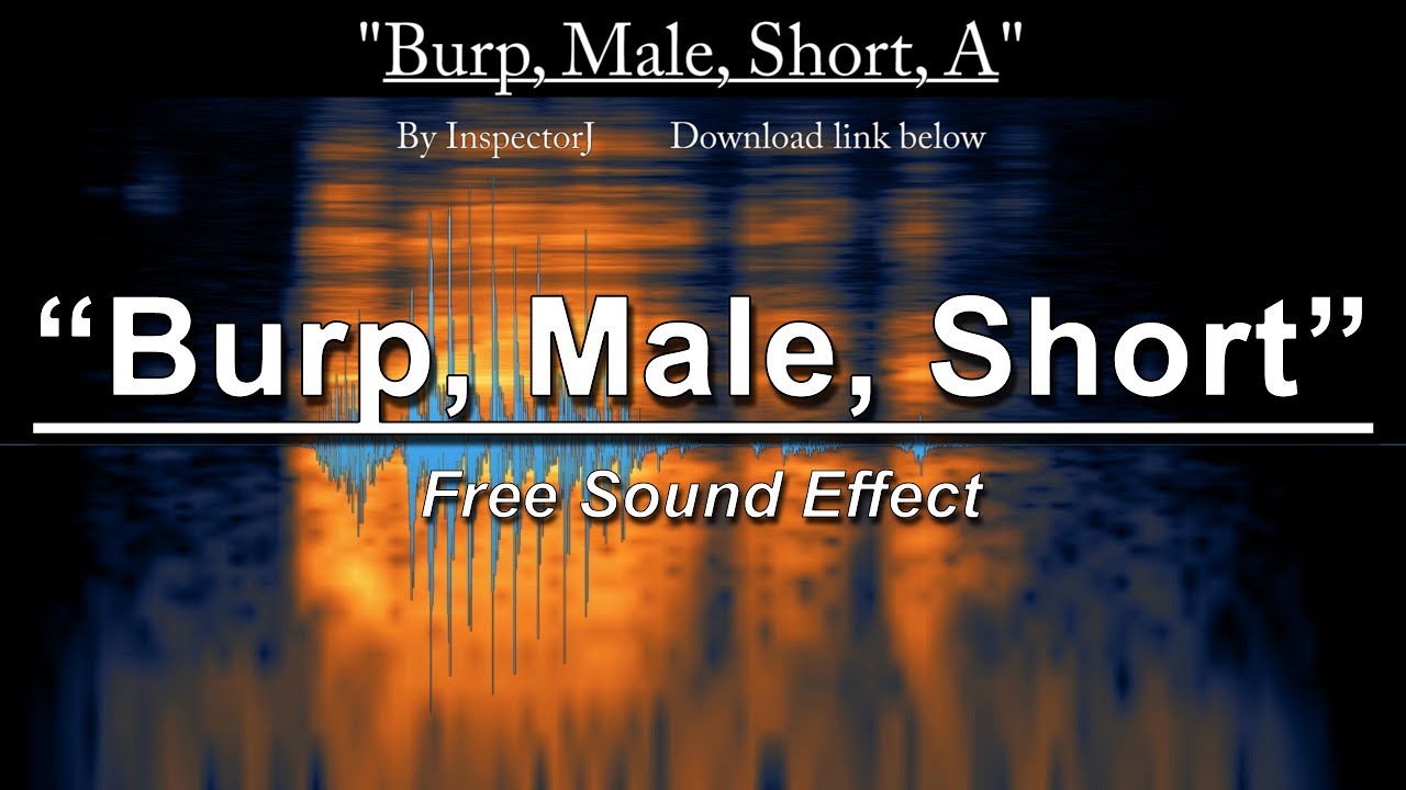 "Burp, Male, Short, A" Free Sound Effect YouTube