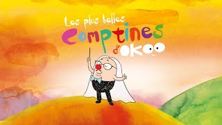 Les plus belles comptines d'Okoo - A la claire fontaine