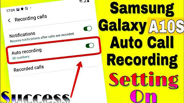Samsung Galaxy A10S | Auto Call Recording Only setting On Success