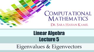 Lecture 5: Eigenvalues & Eigenvectors