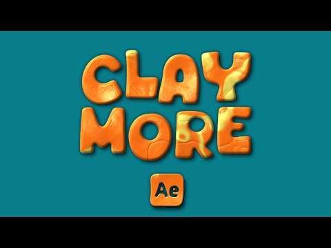 Clay More for After Effects