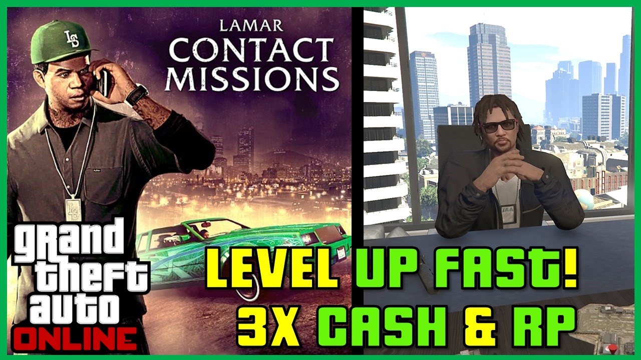 DO THIS NOW TO RANK UP FAST 3X CASH & RP ON LAMAR CONTACT MISSIONS
