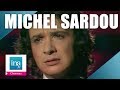 Capture de la vidéo 10 Tubes De Michel Sardou Que Tout Le Monde Chante | Archive Ina