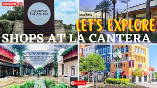 Let's explore The Shops at La Cantera, San Antonio, TX